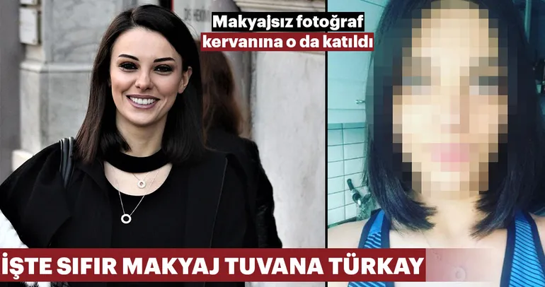 Ünlü isimlerin makyajsız halleri