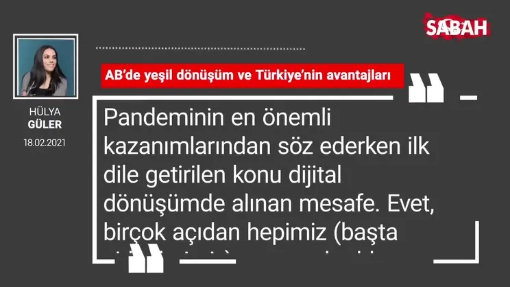 Hülya Güler | AB’de yeşil dönüşüm ve Türkiye’nin avantajları