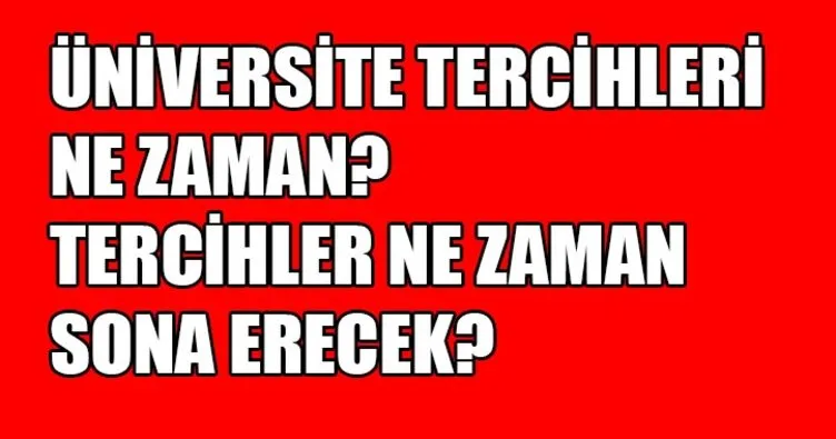 Üniversite tercihleri nasıl yapılır? Üniversite tercihleri ...