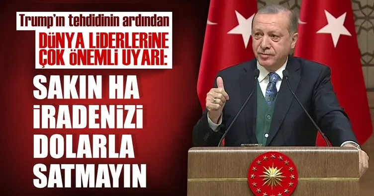 Cumhurbaşkanı Erdoğan’dan dünya liderlerine önemli uyarı!