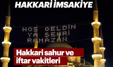 Hakkari’de oruç saat kaçta açılacak?