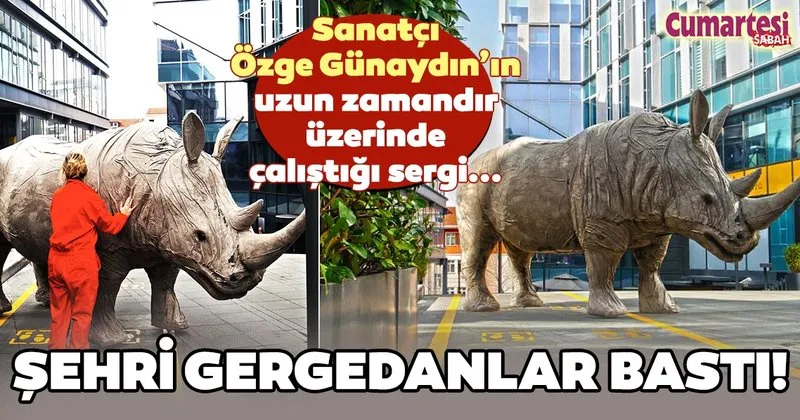 gergedanlar evinize geliyor cumartesi