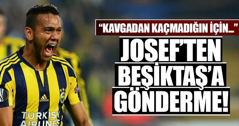 Josef de Souza’dan Beşiktaş’a gönderme