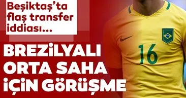 Son dakika: Beşiktaş'a Brezilyalı orta saha! Thiago Maia için görüşmeler başladı!