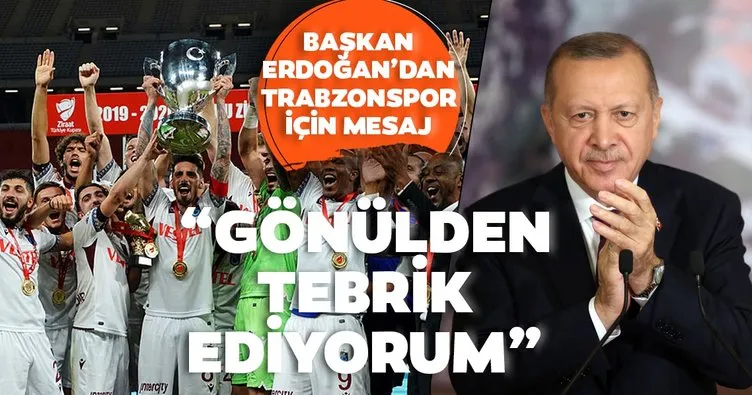 Başkan Erdoğan’dan Trabzonspor’a tebrik!