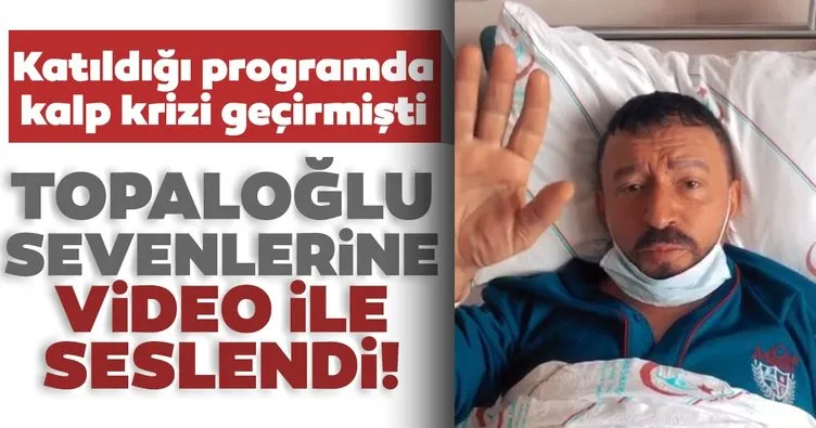 Son dakika: Mustafa Topaloğlu yoğun bakımdan çıkıp sevenlerine video ile seslendi