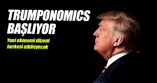 Trumponomics başlıyor