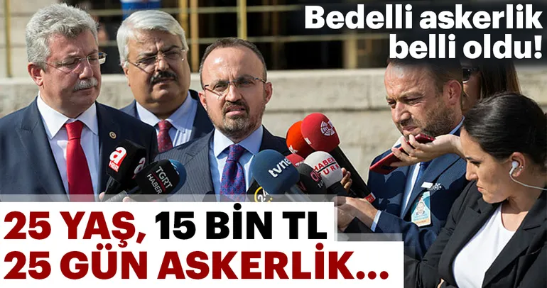 Son dakika: Bedelli Askerliğin ücreti ve yaş sınırı belli oldu!