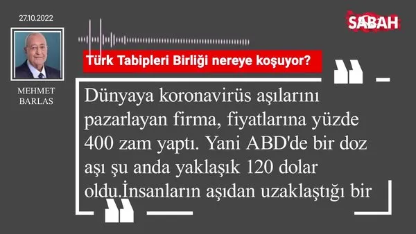 Mehmet Barlas | Türk Tabipleri Birliği nereye koşuyor?