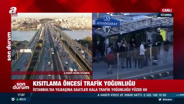 SON DAKİKA! İstanbul'da sokağa çıkma kısıtlaması öncesi trafik yoğunluğu kamerada | Video