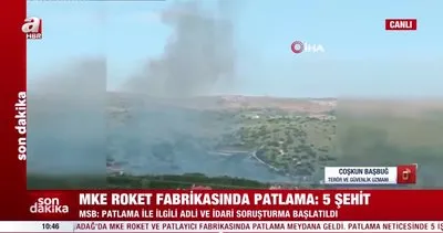 MKE Roket ve Patlayıcı Fabrikası’nda patlama: 5 şehit | Video