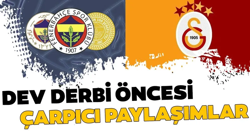 Fenerbahce Ve Galatasaray Dan Derbi Paylasimlari Spor Haberleri