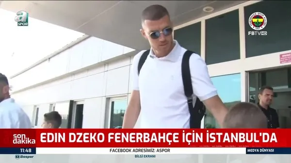 Edın Dzeko Fenerbahçe için İstanbul’a geldi | Video