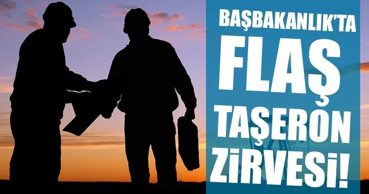 Başbakanlık’ta taşeron zirvesi