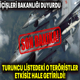 Son dakika: Turuncu listedeki teröristler etkisiz hale getirildi!