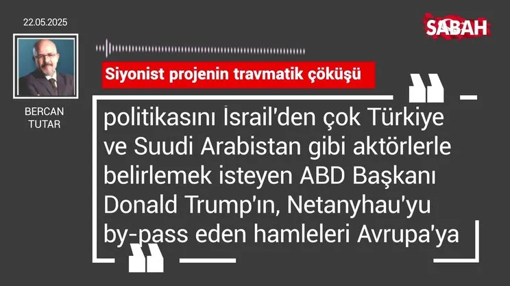 Bercan Tutar | Siyonist projenin travmatik çöküşü