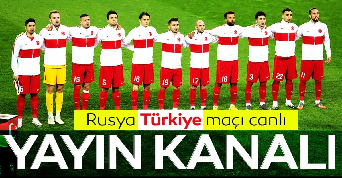rusya turkiye maci hangi kanalda canli