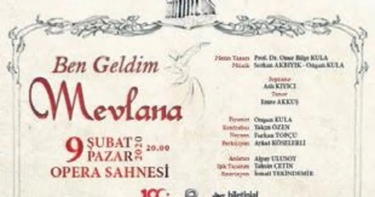 ‘Ben geldim Mevlana’