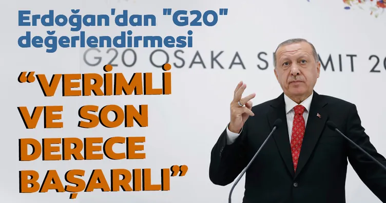 Erdoğan’dan G20 değerlendirmesi