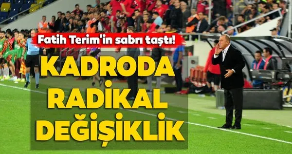 Galatasaray Teknik Direktörü Fatih Terim'den kadroda radikal değişiklik