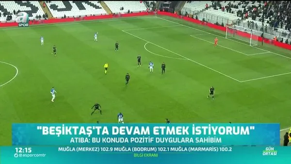 Atiba: Beşiktaş'ta devam etmek istiyorum