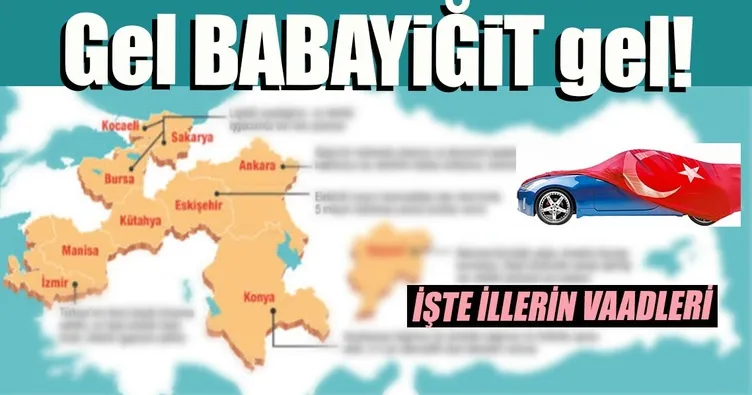 Gel babayiğit gel!