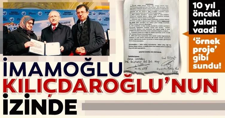 CHP'nin İstanbul adayı Ekrem İmamoğlu, Kılıçdaroğlu'nun tapu yalanını seçim vaadi yaptı