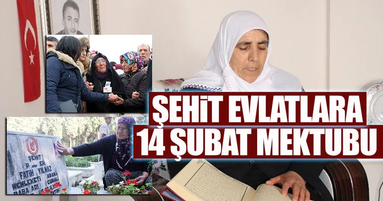 Şehit evlatlara 14 Şubat mektubu