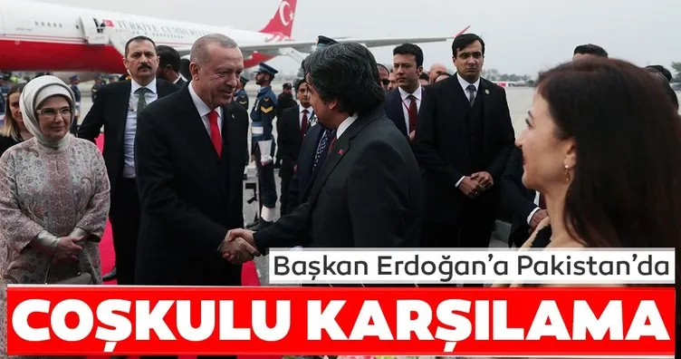 Başkan Erdoğan’a Pakistan’da coşkulu karşılama