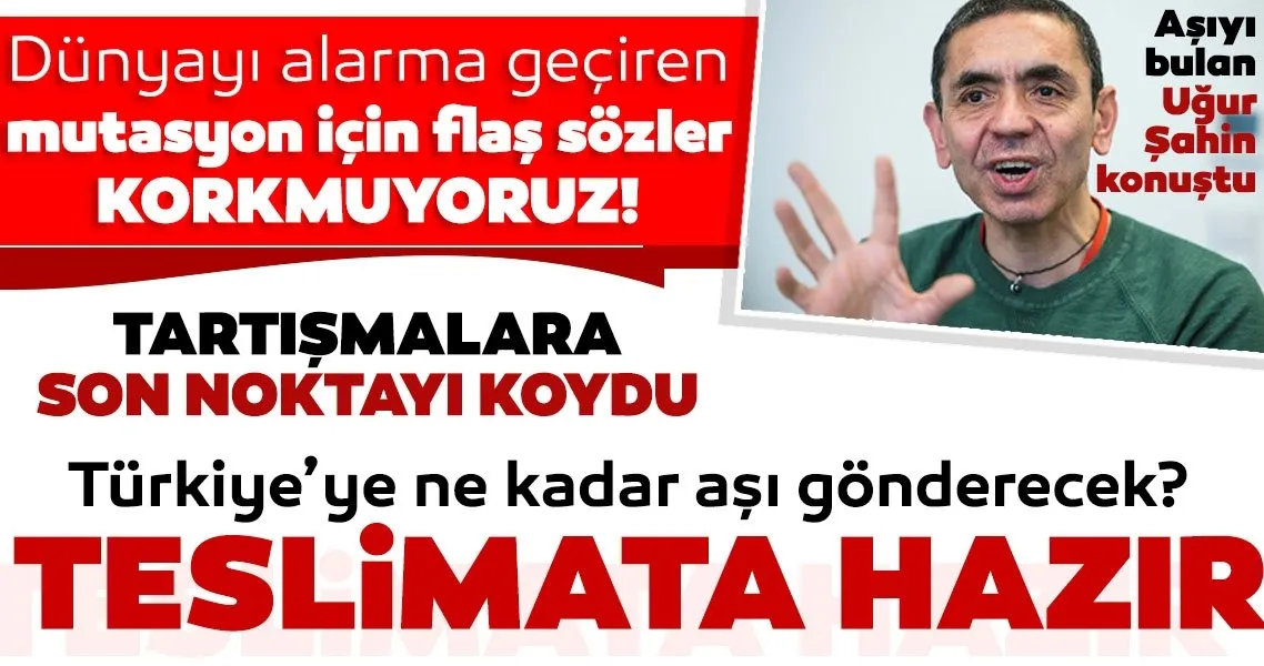 SON DAKİKA HABERİ: BionTech Türkiye'ye ne kadar corona virüsü aşısı gönderecek? Uğur Şahin konuştu: Teslimat yapılabilir...