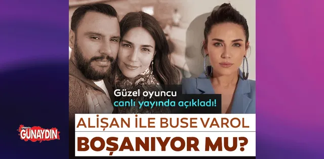 Alişan buse varol son dakika