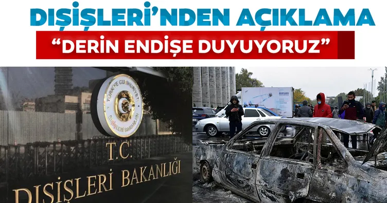 Dışişleri:  Derin endişe duyuyoruz