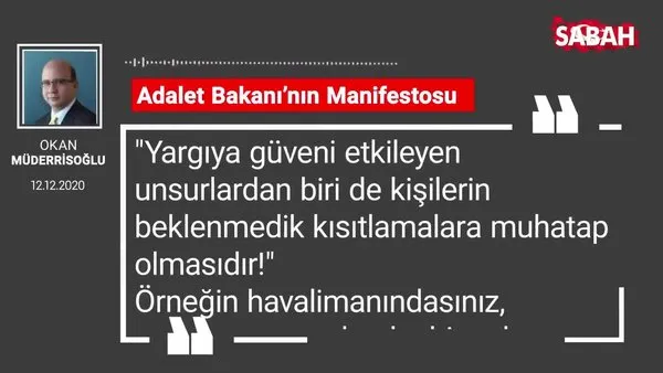 Okan Müderrisoğlu 'Adalet Bakanı’nın Manifestosu'