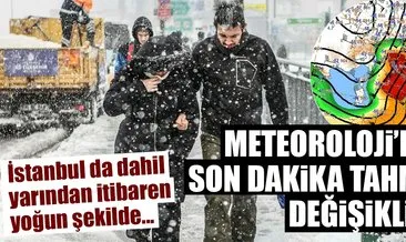 Meteoroloji’den son dakika hava durumu tahmin değişikliği! İstanbul’da kar yağışı başlıyor!