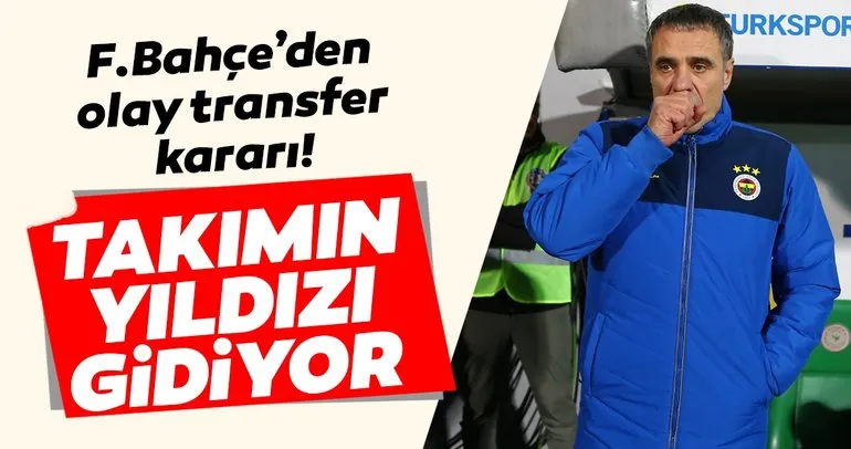 Fenerbahçe’de şoke eden transfer kararı! Yıldız futbolcu satılıyor