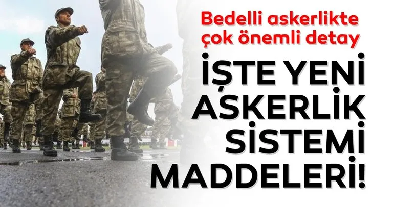 yeni askerlik sistemi nasil olacak ve