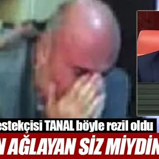 FETÖ destekçisi Tanal böyle rezil oldu
