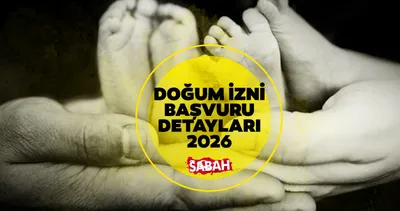 DOĞUM İZNİ BAŞVURU DETAYLARI 2026 II 24 haftalık annelik izni ne kadar, nasıl başvuru yapılır? Ek izin başvuruları başladı!