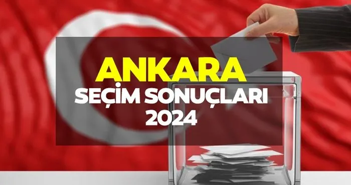 Ankara seçim sonuçları! 2024 Ankara seçim sonuçları ile adayların ve partilerin oy oranları sabah.com.tr’de olacak