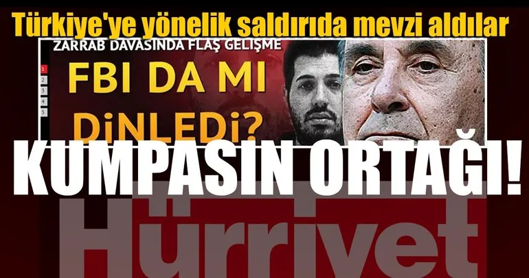 Kumpası ortağı Hürriyet