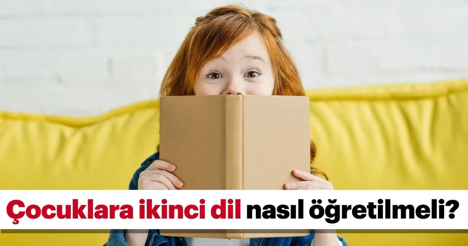 Cocuklara Ikinci Dil Nasil Ogretilmelidir Cocuk Haberleri