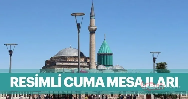 Yeni resimli Cuma mesajları ve sözleri haberimizde! En güzel resimli Cuma mesajı ile yakınlarınıza hayırlı Cumalar dileyin