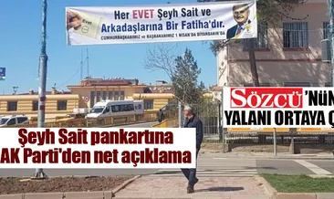 Şeyh Sait pankartına AK Parti’den açıklama