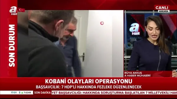 Kobani olayları operasyonu! Başsavcılık: 7 HDP'li hakkında fezleke düzenlenecek | Video