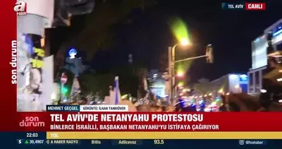 Tel Aviv’de sokaklar karıştı! Netanyahu’ya büyük öfke | Video