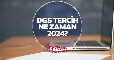 DGS tercih ekranı 2024: ÖSYM DGS tercih kılavuzu ile dikey geçiş tercihleri ne zaman, nasıl yapılır, kaç tercih hakkı var?