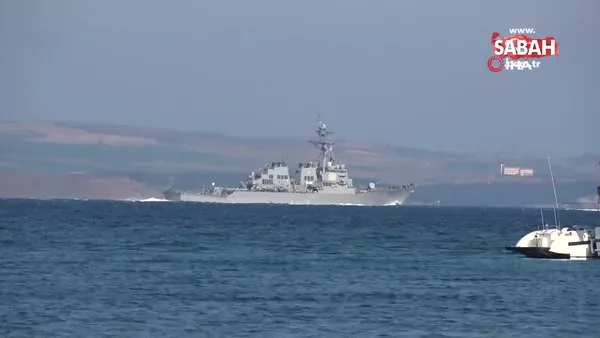 Amerikan savaş gemisi Çanakkale Boğazı’ndan geçti | Video