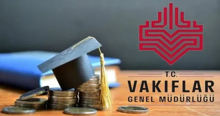 VGM BURS BAŞVURU TAKVİMİ 2025-2026: Vakıflar Genel Müdürlüğü VGM burs başvurusu başladı mı, şartlar neler?