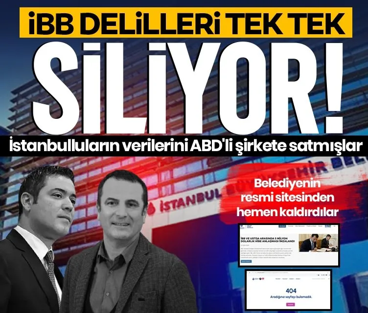 İBB delilleri tek tek siliyor: ABD’li şirketle 5 milyon dolarlık ’hibe’ anlaşması haberi siteden kaldırıldı