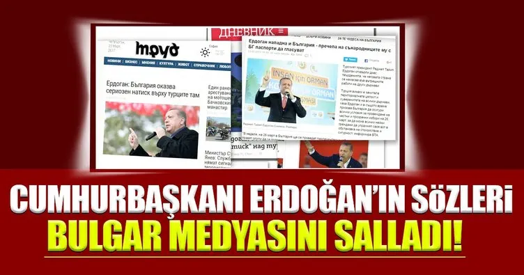 Cumhurbaşkanı Erdoğan’ın sözleri, Bulgar medyasında geniş yankı buldu